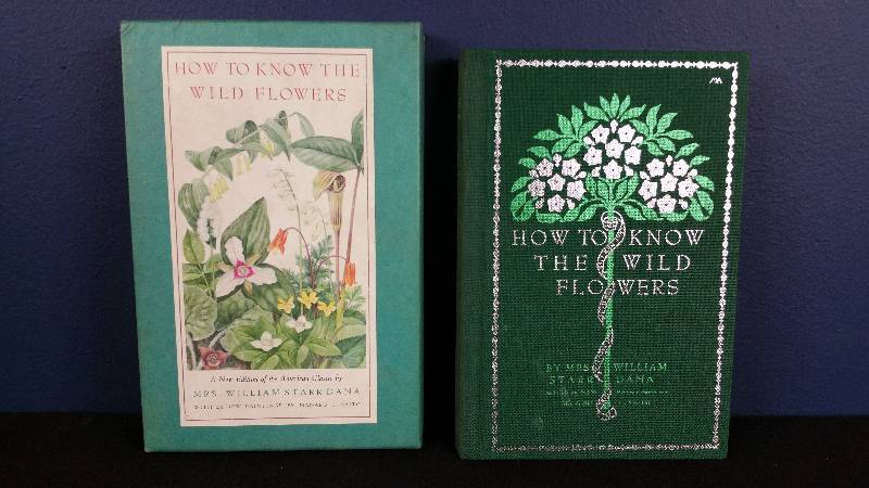 lot 118 image: How To Know The Wild Flowers - Mrs. William Star Dana