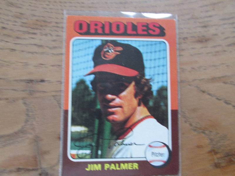 1975 Topps Jim Palmer rookie card...