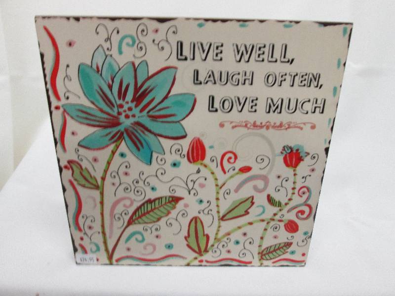 9 Live Laugh Love plaque...