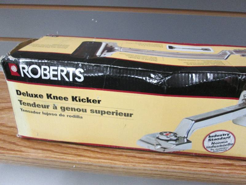 Roberts deluxe knee kicker...