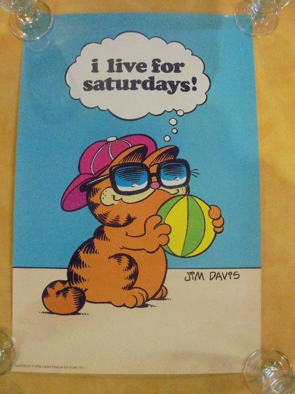 lot 49 image: 1978 Garfield Poster - I Live for Saturdays